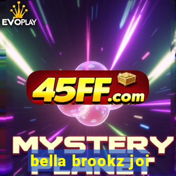 bella brookz joi